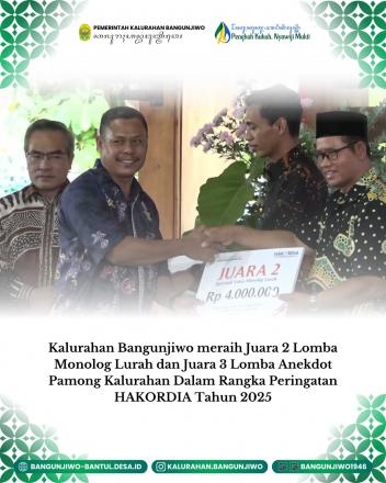 Kalurahan Bangunjiwo berhasil meraih Juara 2 Lomba Monolog Lurah dan Juara 3 Lomba Anekdot 